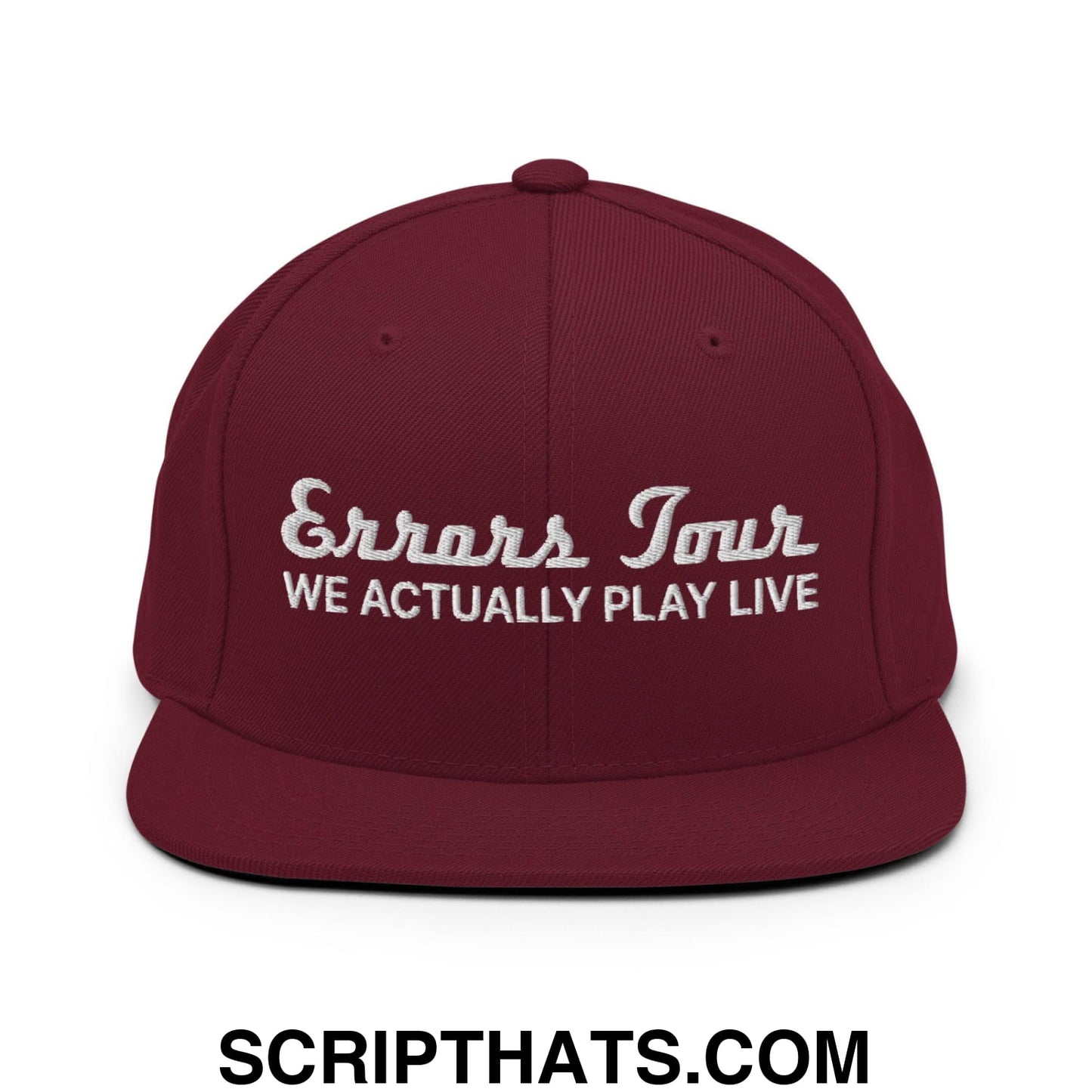 Errors Tour We Actually Play Live Snapback Hat Maroon