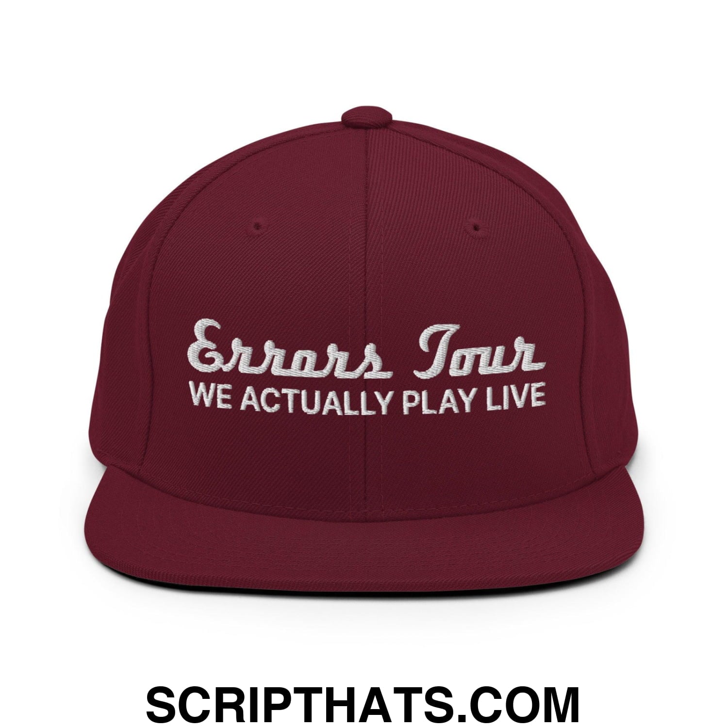 Errors Tour We Actually Play Live Snapback Hat Maroon