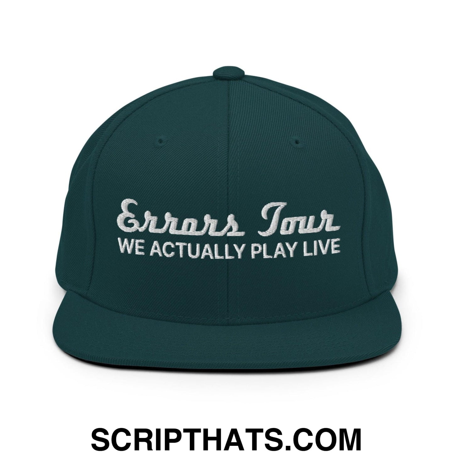 Errors Tour We Actually Play Live Snapback Hat Spruce
