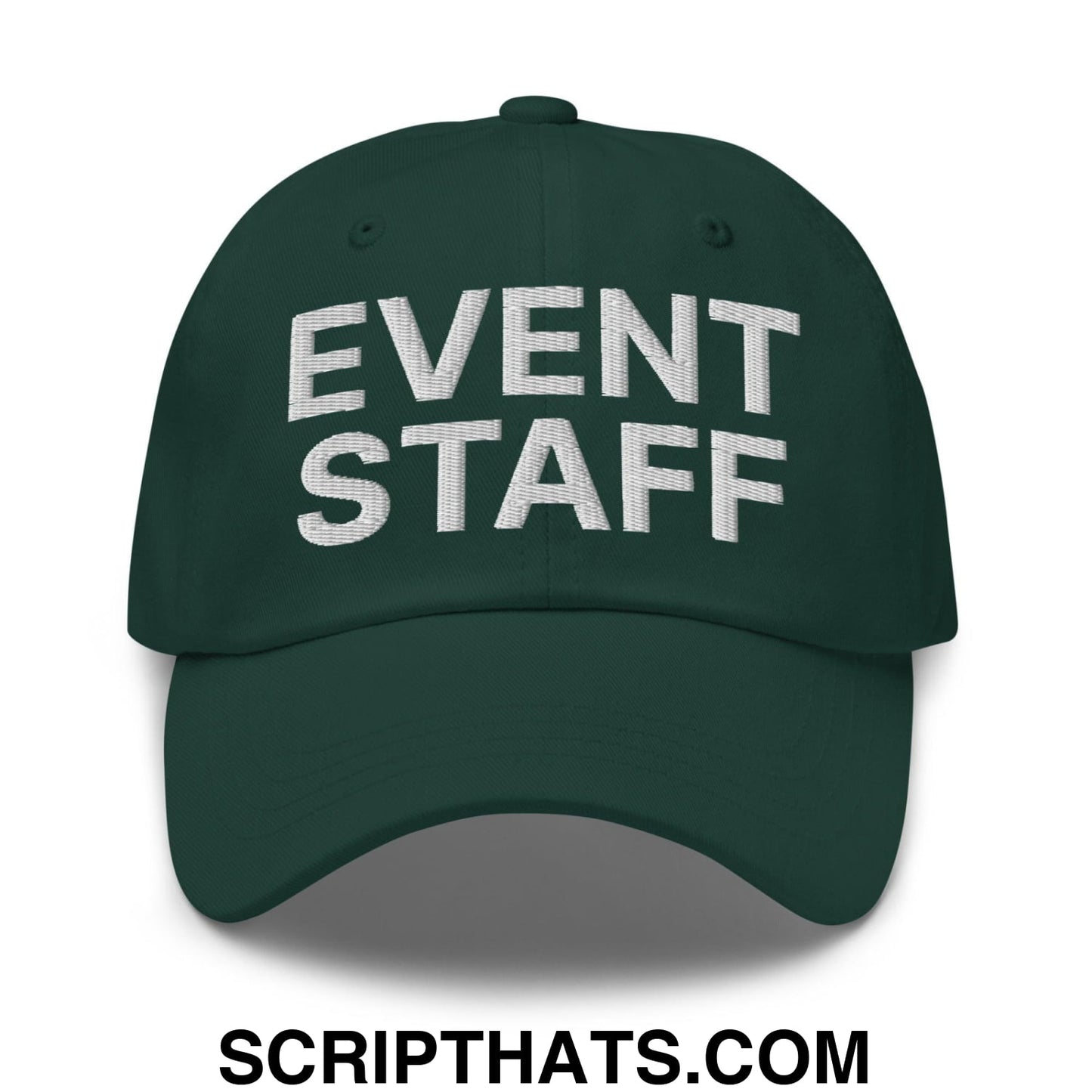 Event Staff Uniform Work Embroidered Dad Hat Spruce