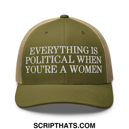 Everything is Political when You're a Women Embroidered Mesh Trucker Hat Moss Khaki