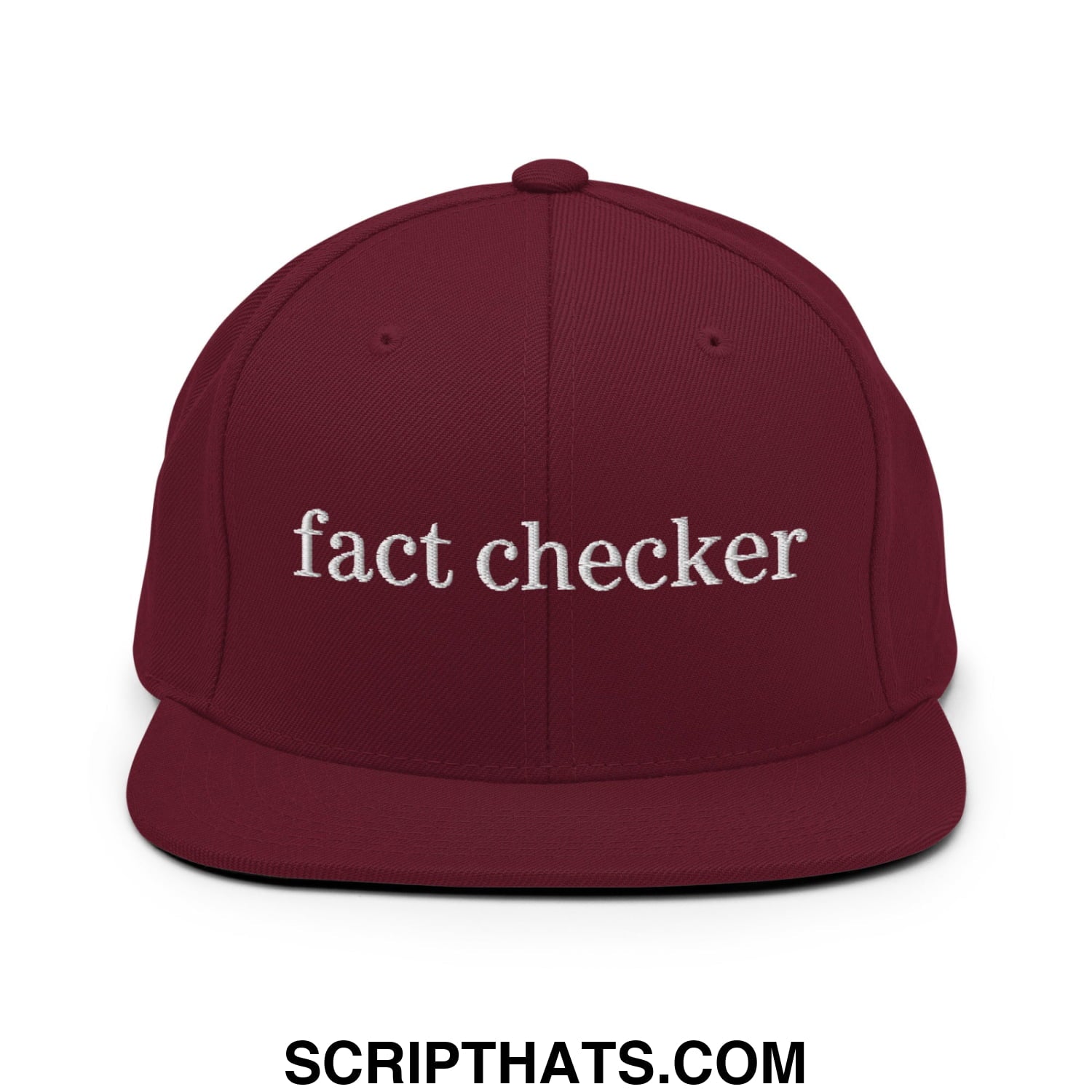 Fact Checker Embroidered Flat Bill Brim Snapback Hat Maroon