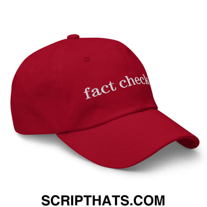 Fact Checker Embroidered Unstructured Dad Hat Cranberry