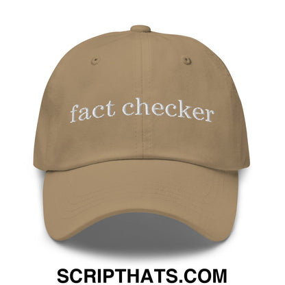 Fact Checker Embroidered Unstructured Dad Hat Khaki