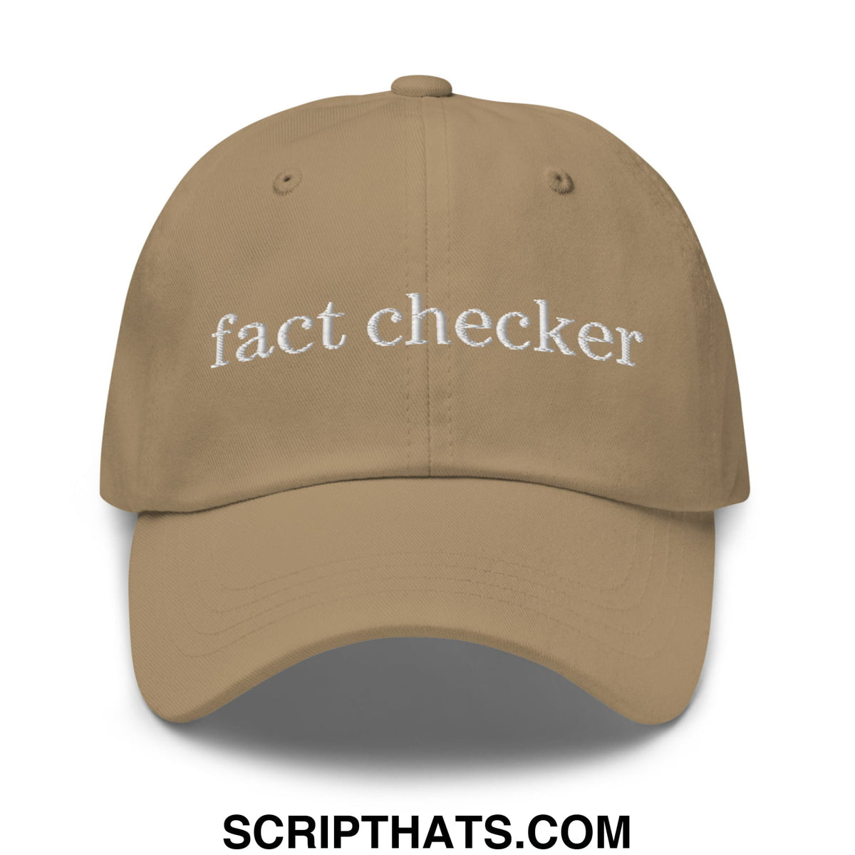 Beige unstructured dad hat with white embroidered fact checker text perfect for casual wear
