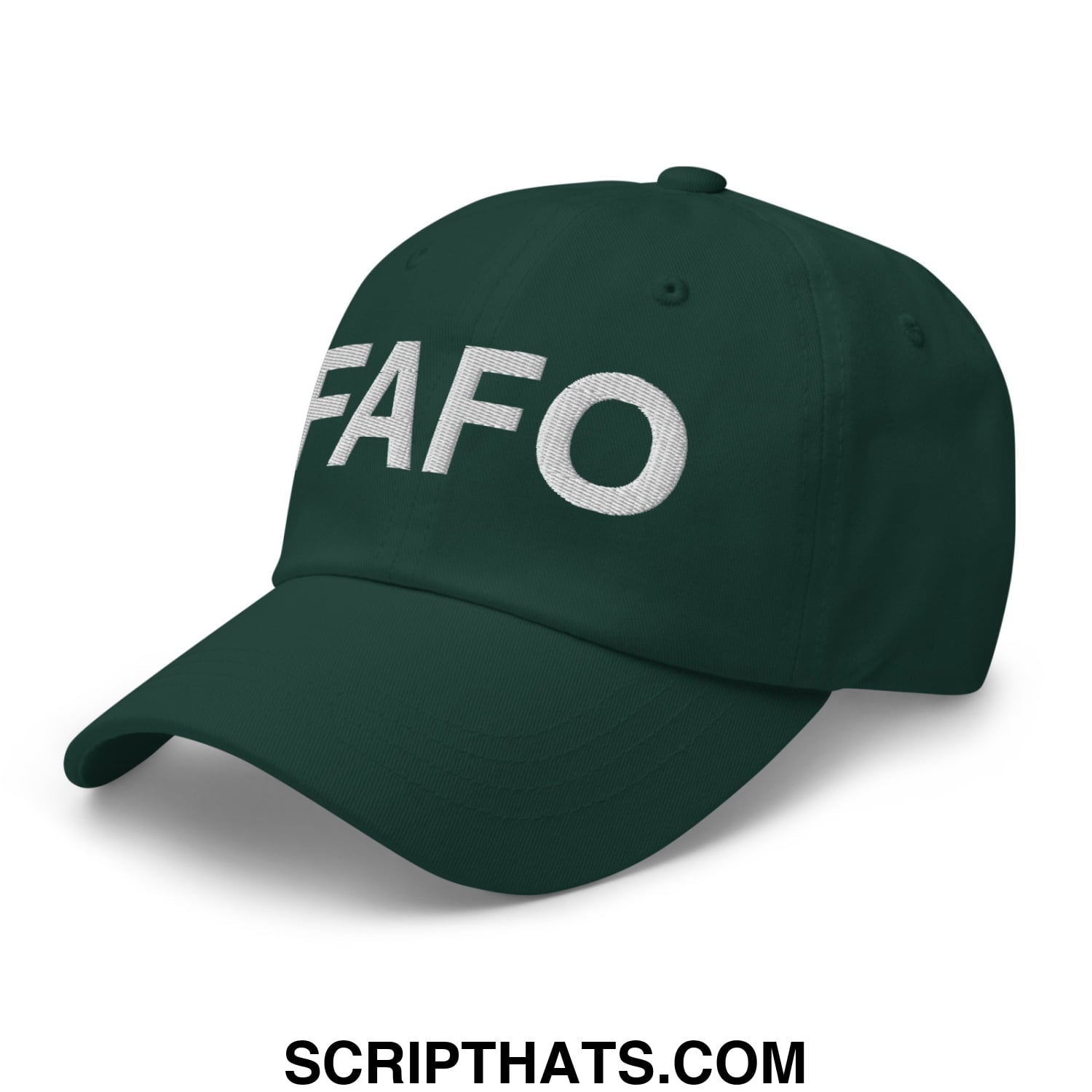 FAFO Embroidered Unstructured Dad Hat Spruce