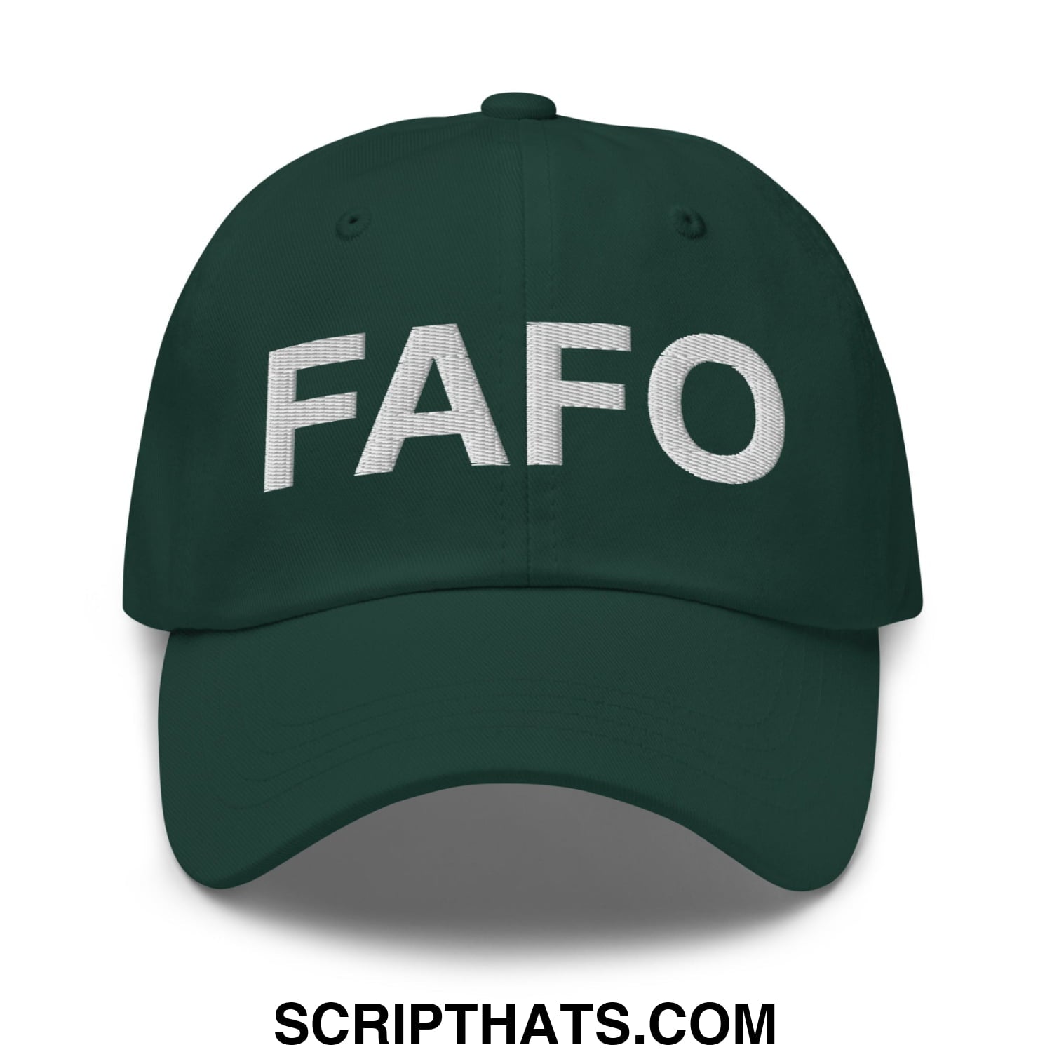FAFO Embroidered Unstructured Dad Hat Spruce