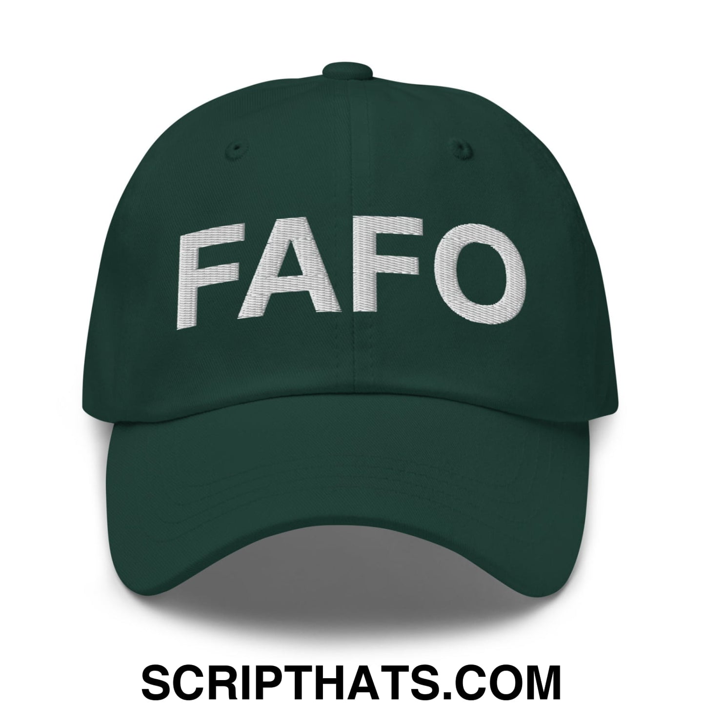 FAFO Embroidered Unstructured Dad Hat Spruce