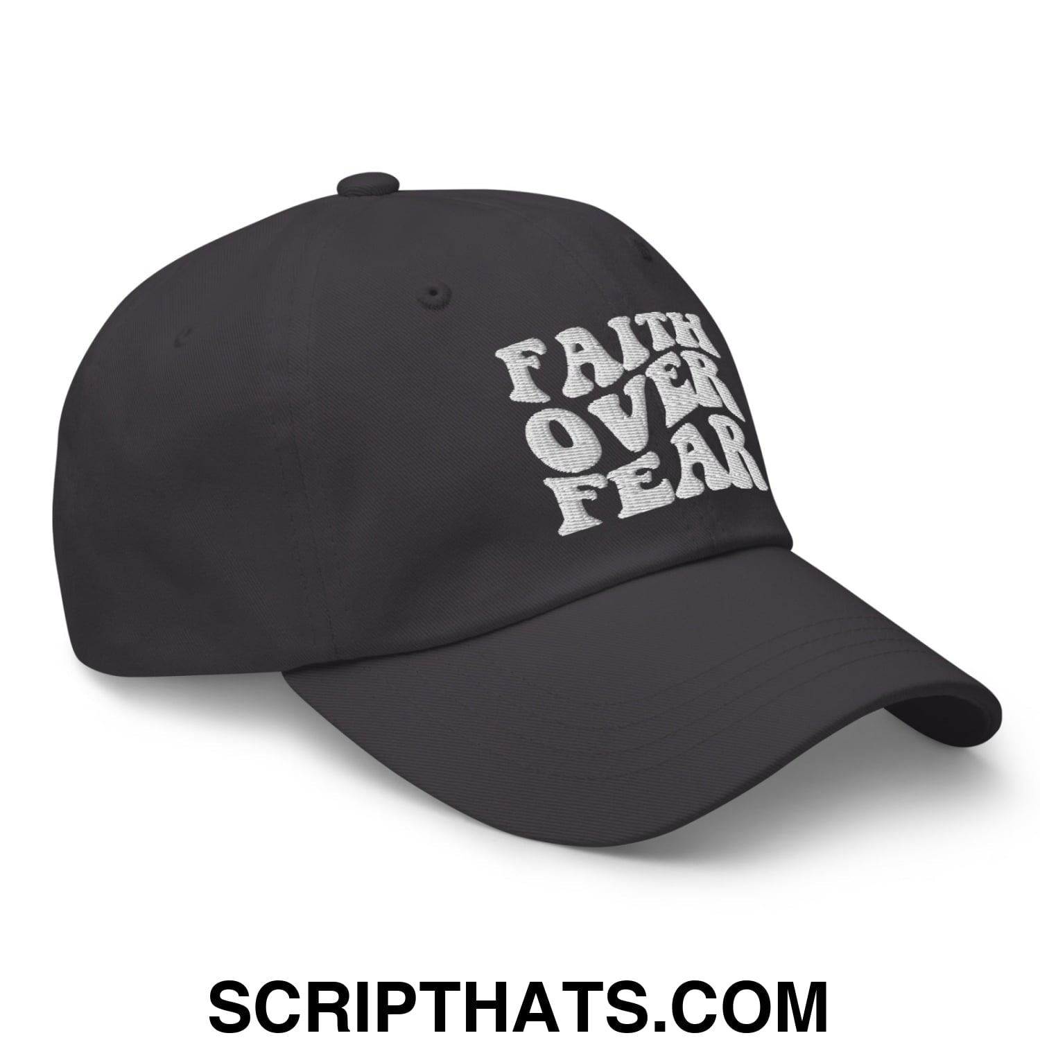 Faith Over Fear Embroidered Unstructured Dad Hat Dark Grey