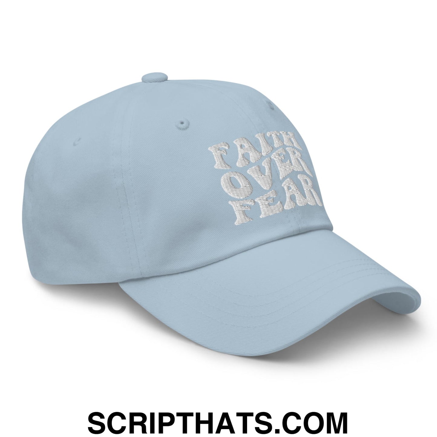 Faith Over Fear Embroidered Unstructured Dad Hat Light Blue