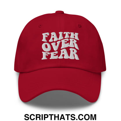 Faith Over Fear Embroidered Unstructured Dad Hat Cranberry