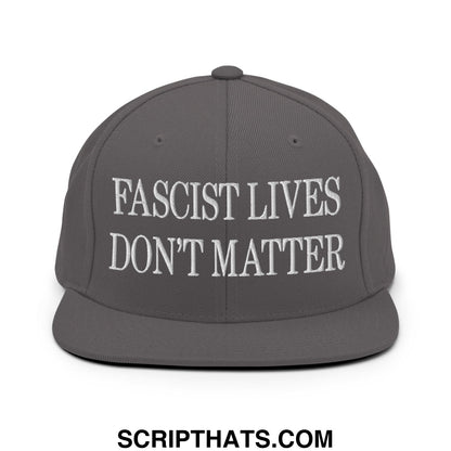 Gray snapback cap with white embroidered fascist lives dont matter text and flat bill brim design