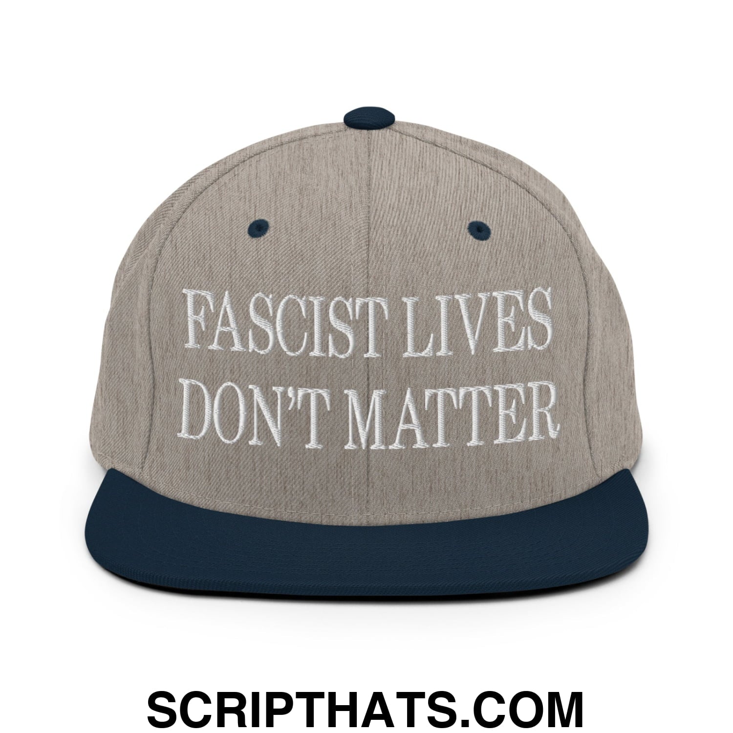 Fascist Lives Don't Matter Embroidered Flat Bill Brim Snapback Hat Heather Grey Navy