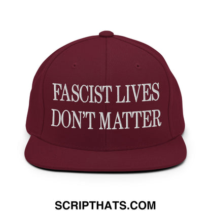 Maroon snapback cap with white embroidered text fascist lives dont matter flat bill brim for casual wear