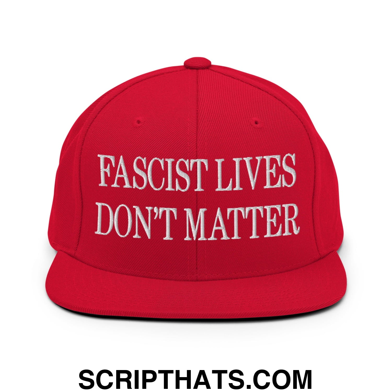 Fascist Lives Don't Matter Embroidered Flat Bill Brim Snapback Hat Red