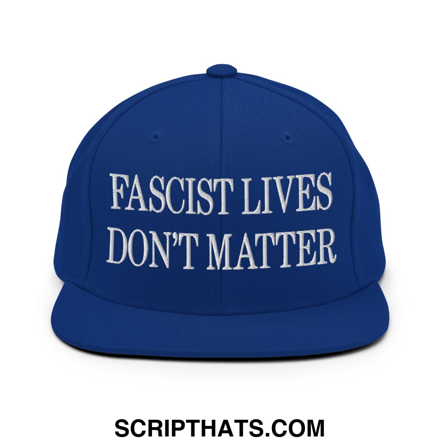Royal blue snapback cap with white embroidered fascist lives don’t matter text and flat bill brim design