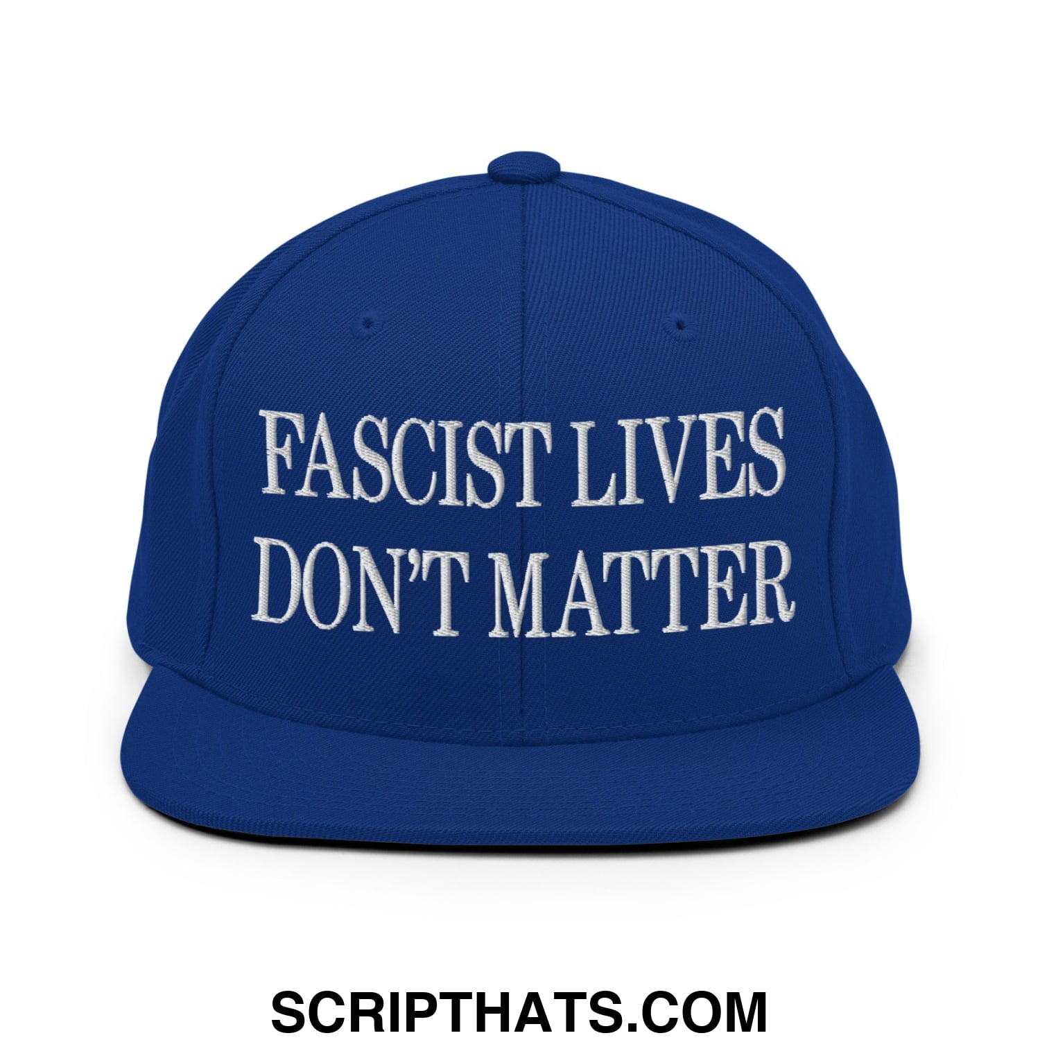 Royal blue snapback cap with white embroidered fascist lives don’t matter text and flat bill brim design