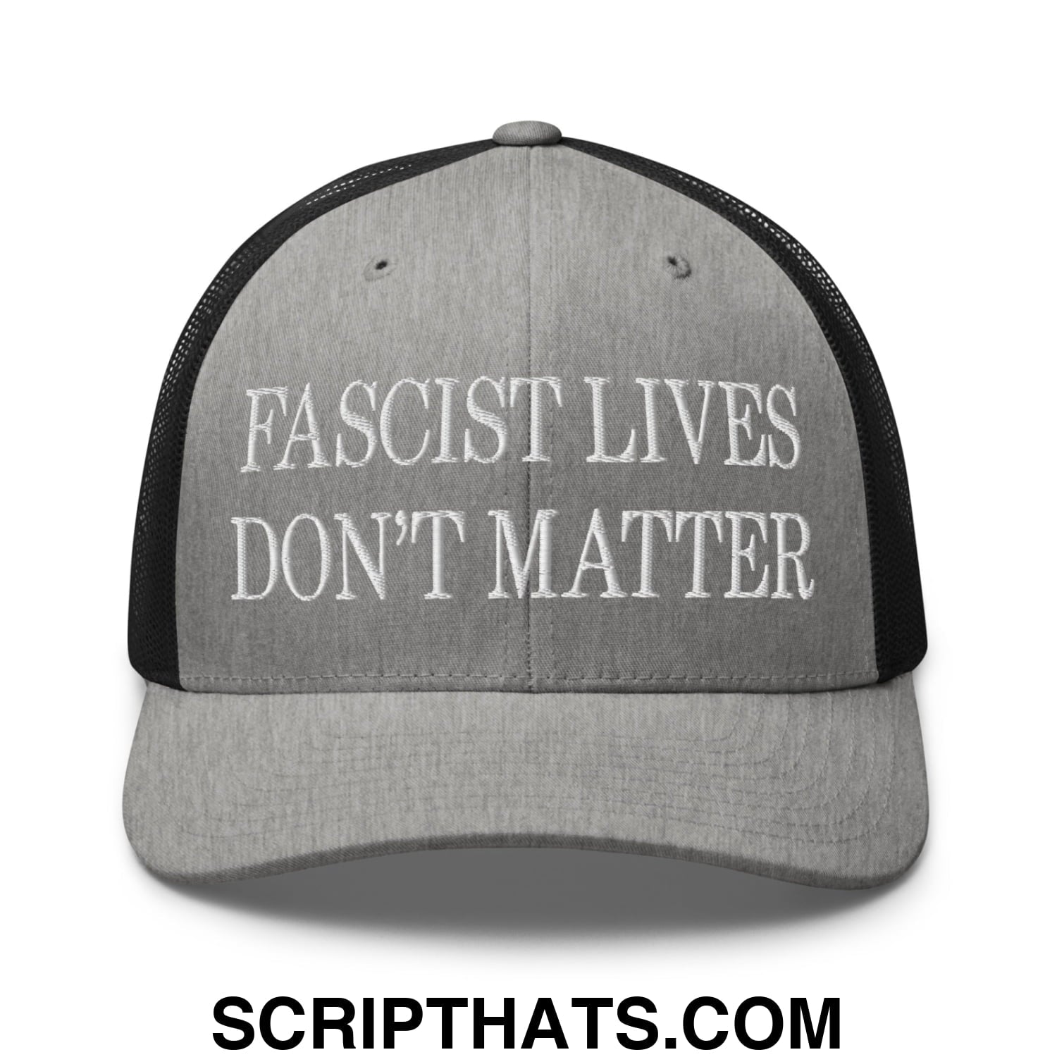 Fascist Lives Don't Matter Embroidered Mesh Trucker Hat Heather Black