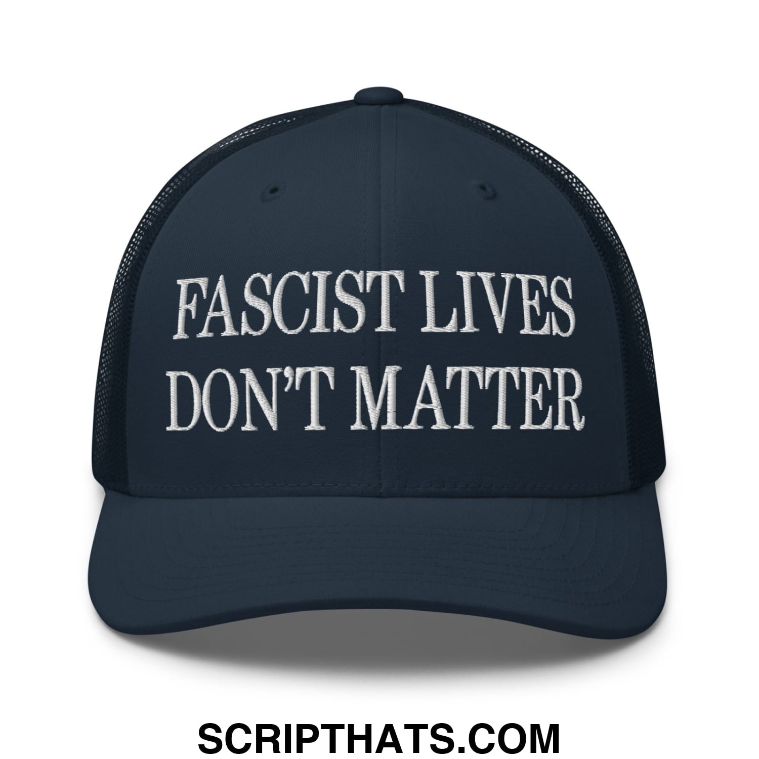 Dark navy blue embroidered mesh trucker hat with white fascist lives don’t matter text across front panel