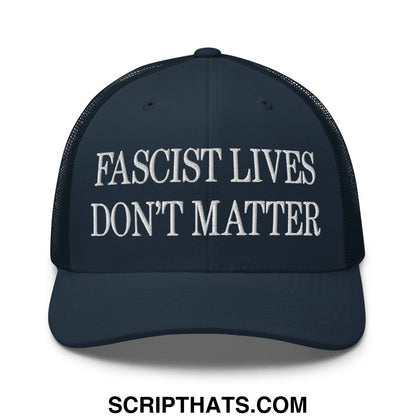 Dark navy blue embroidered mesh trucker hat with white fascist lives don’t matter text across front panel