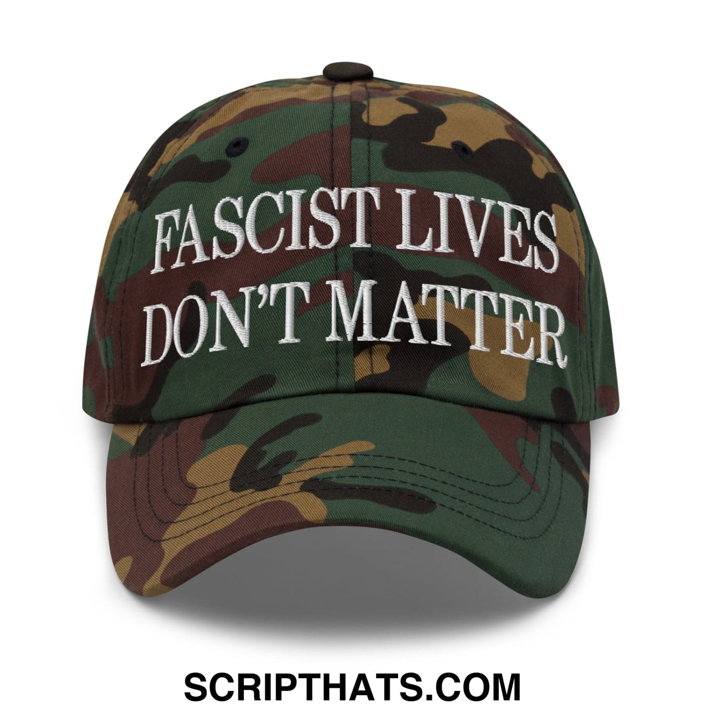 A camouflage unstructured dad hat with white embroidered text reading fascist lives dont matter