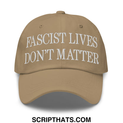 Tan unstructured dad hat with white embroidered fascist lives don’t matter text on the front panel