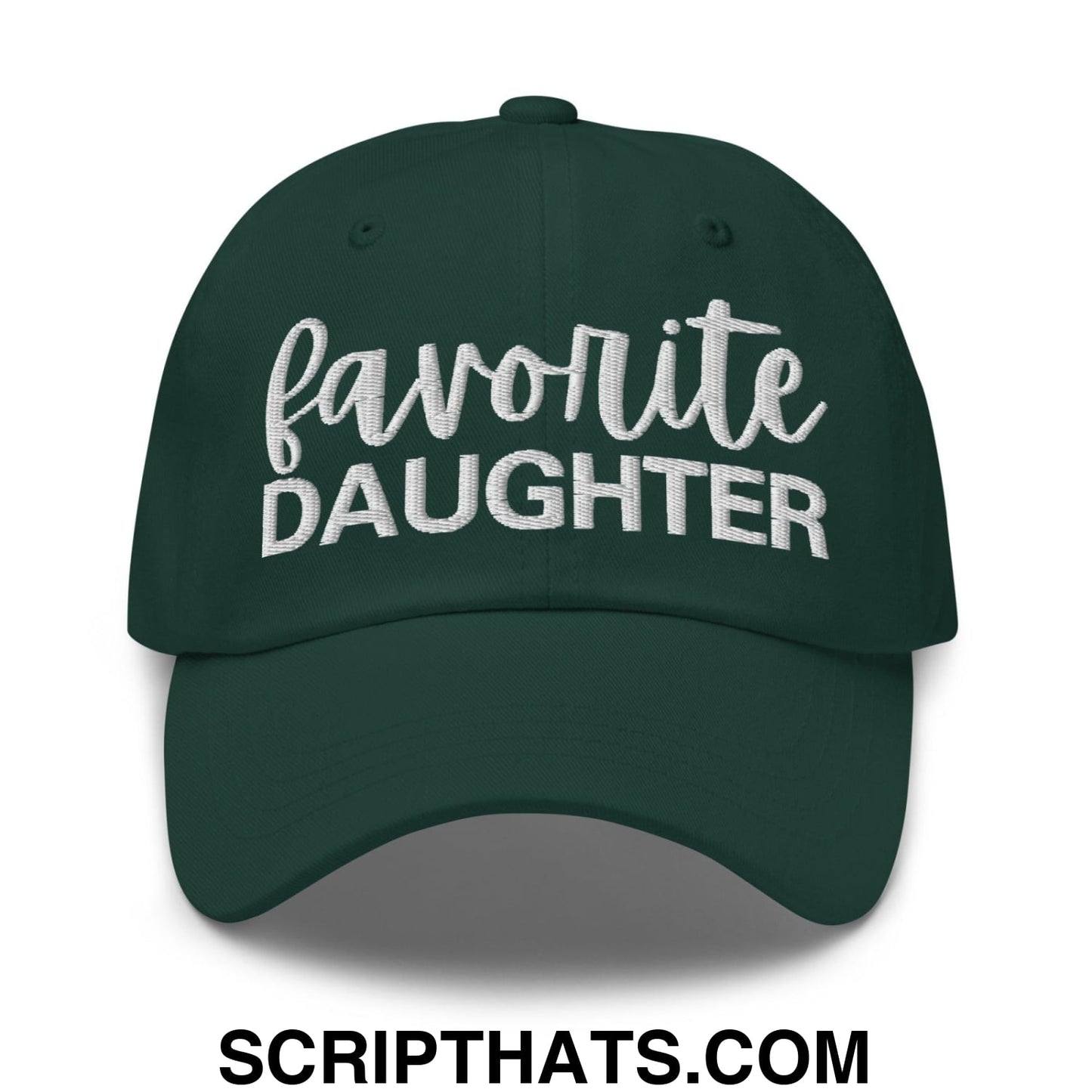 Favorite Daughter Embroidered Dad Hat Spruce