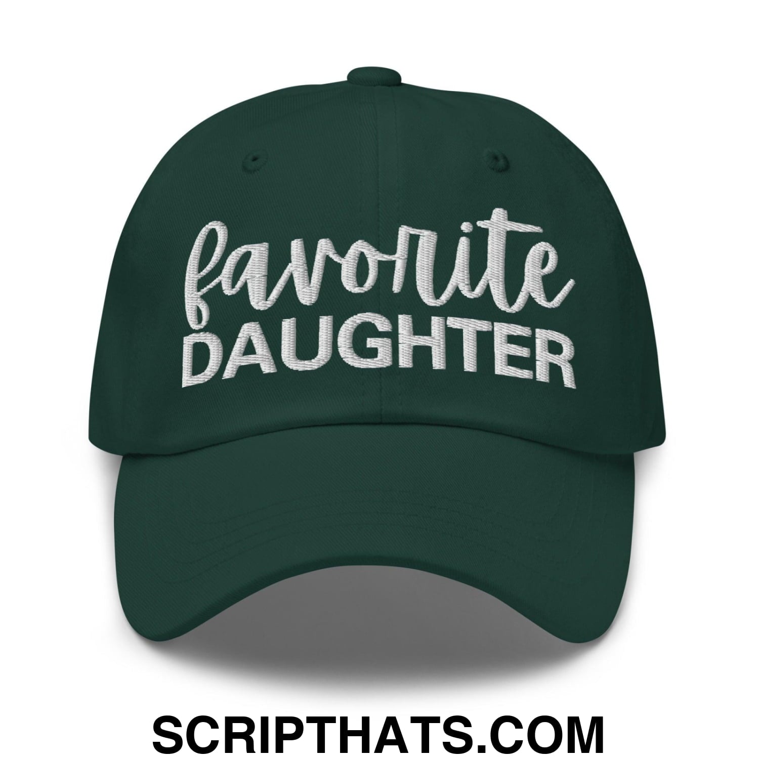 Favorite Daughter Embroidered Dad Hat Spruce