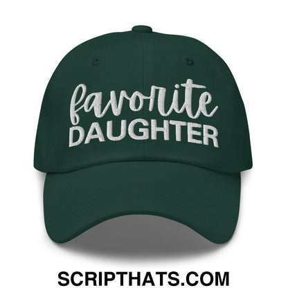 Favorite Daughter Embroidered Dad Hat Spruce