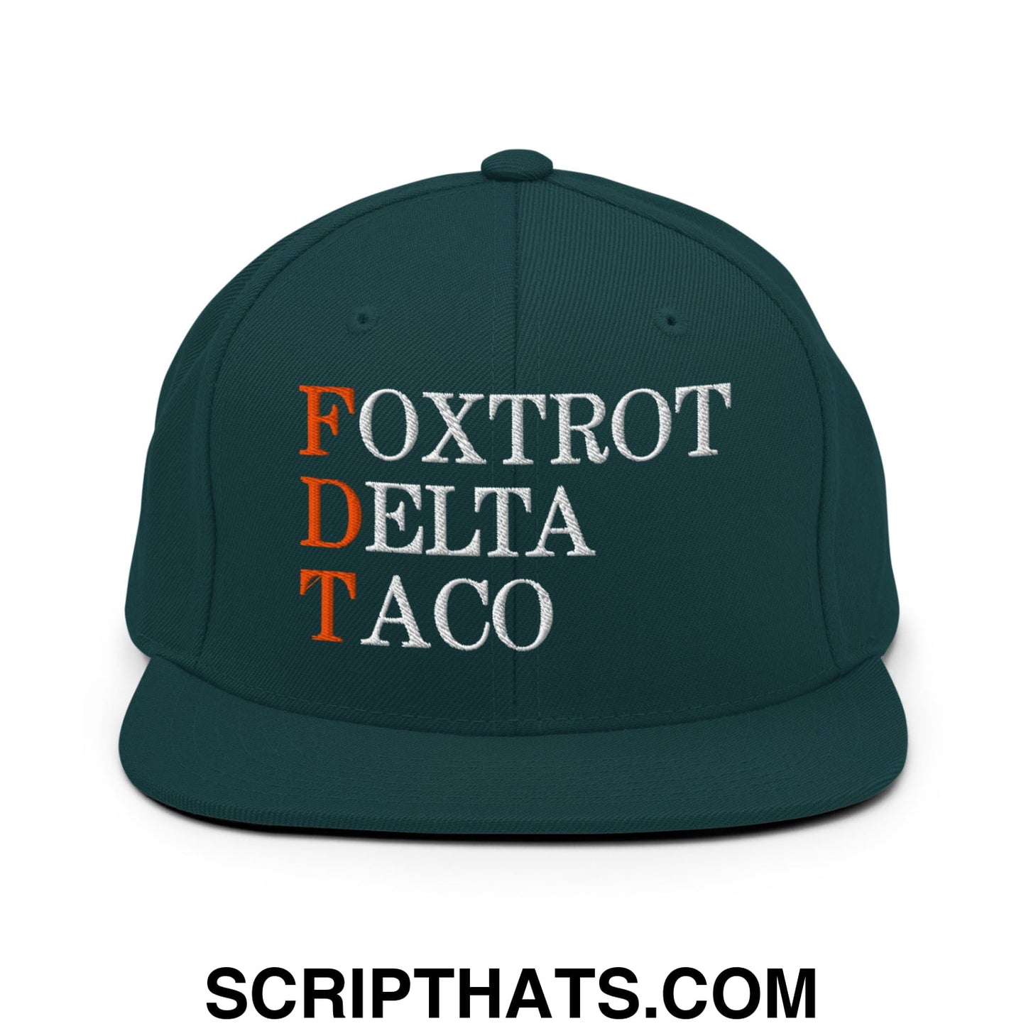 FDT Foxtrot Delta Taco Embroidered Flat Bill Brim Snapback Hat Spruce