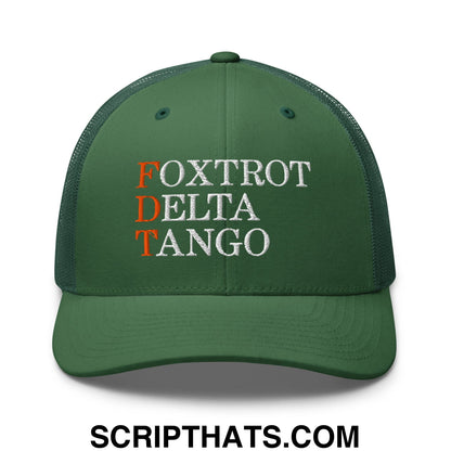 FDT Foxtrot Delta Tango Embroidered Mesh Trucker Hat Evergreen