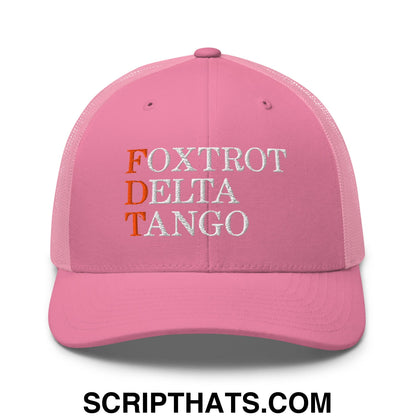 FDT Foxtrot Delta Tango Embroidered Mesh Trucker Hat Pink