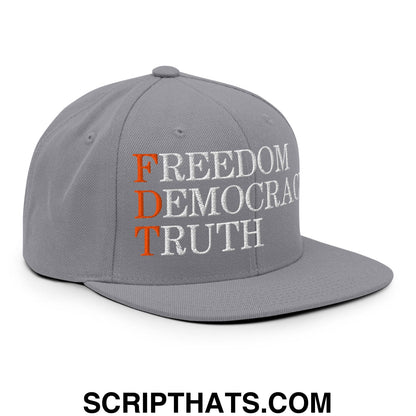 FDT Freedom Democracy Truth Embroidered Flat Bill Brim Snapback Hat Silver