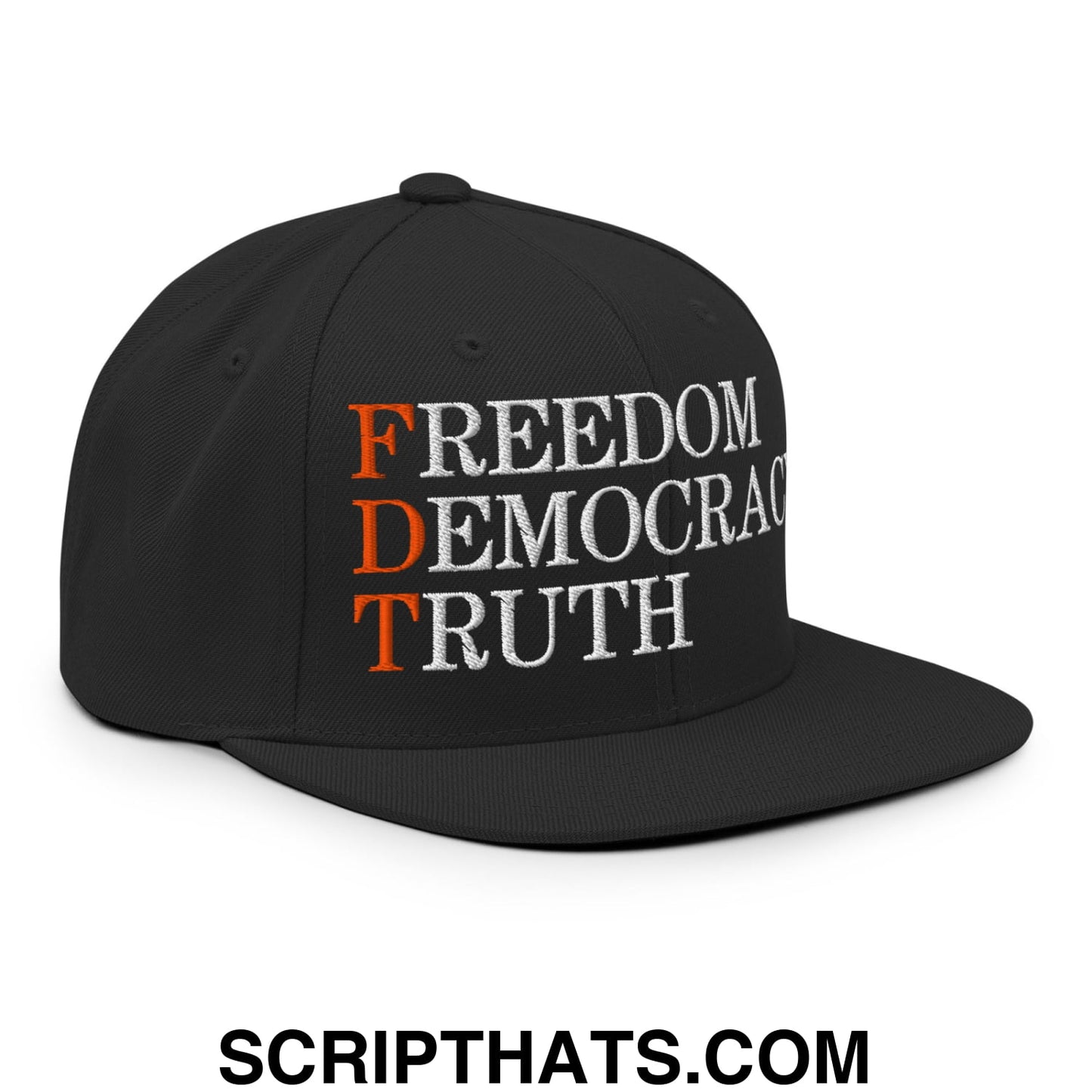 FDT Freedom Democracy Truth Embroidered Flat Bill Brim Snapback Hat Black