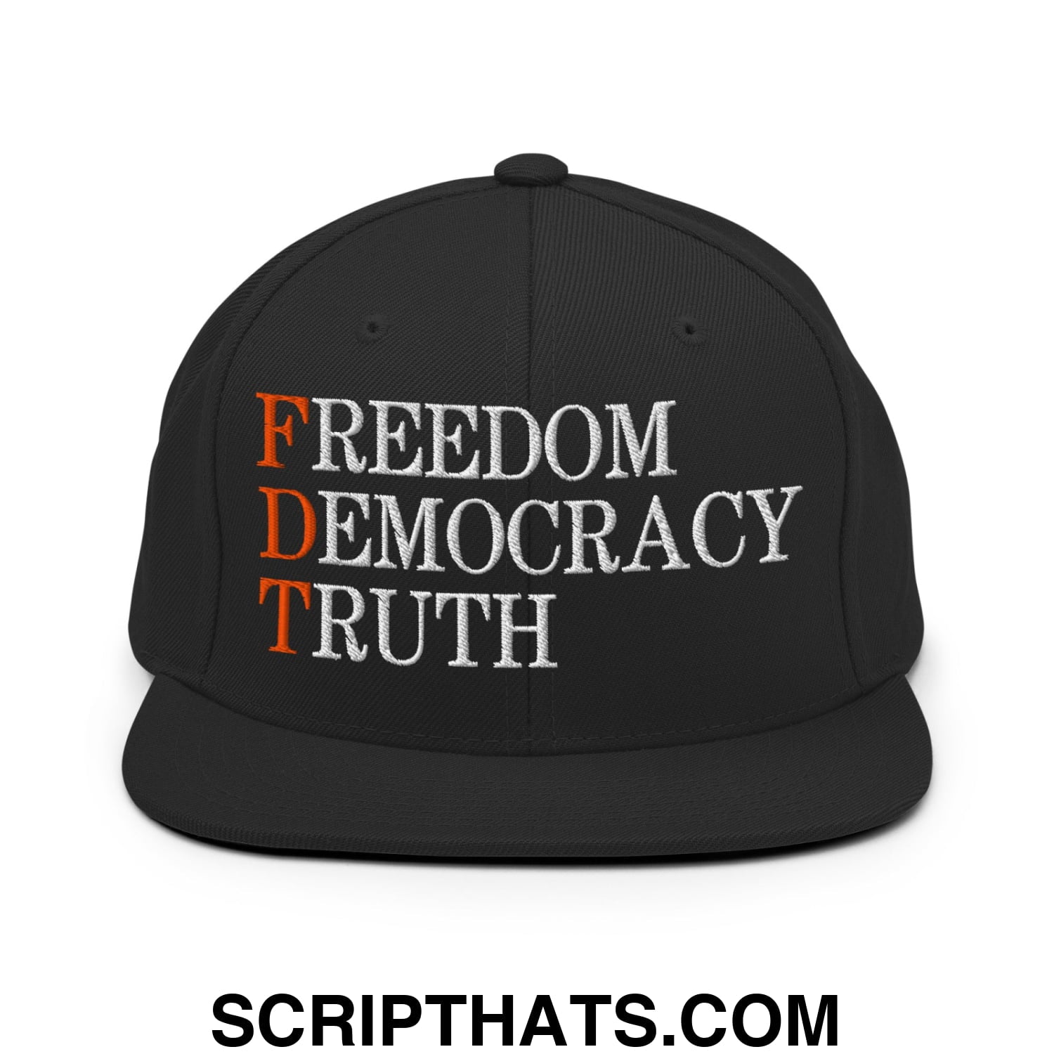 FDT Freedom Democracy Truth Embroidered Flat Bill Brim Snapback Hat Black