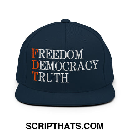 FDT Freedom Democracy Truth Embroidered Flat Bill Brim Snapback Hat Dark Navy