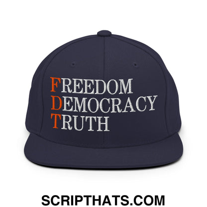 FDT Freedom Democracy Truth Embroidered Flat Bill Brim Snapback Hat Navy