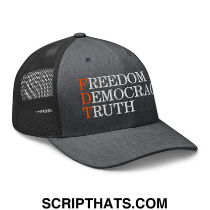 FDT Freedom Democracy Truth Embroidered Mesh Trucker Hat Dark Heather Gray