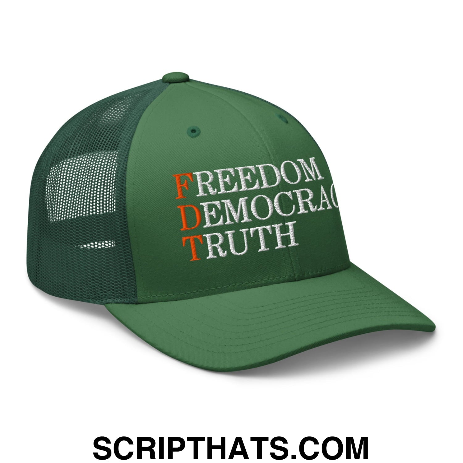 FDT Freedom Democracy Truth Embroidered Mesh Trucker Hat Evergreen