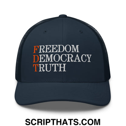 FDT Freedom Democracy Truth Embroidered Mesh Trucker Hat Navy