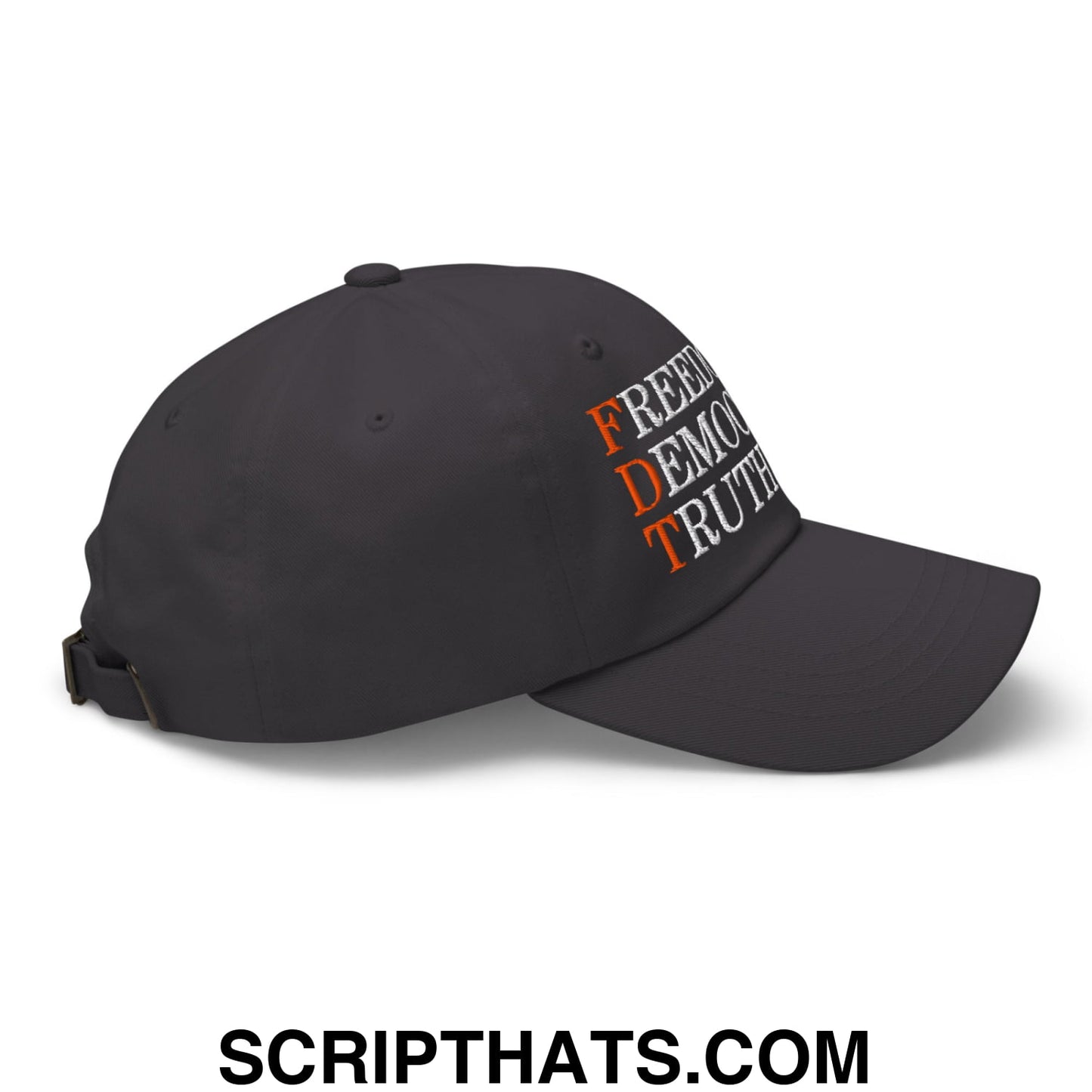 FDT Freedom Democracy Truth Embroidered Unstructured Dad Hat Dark Grey
