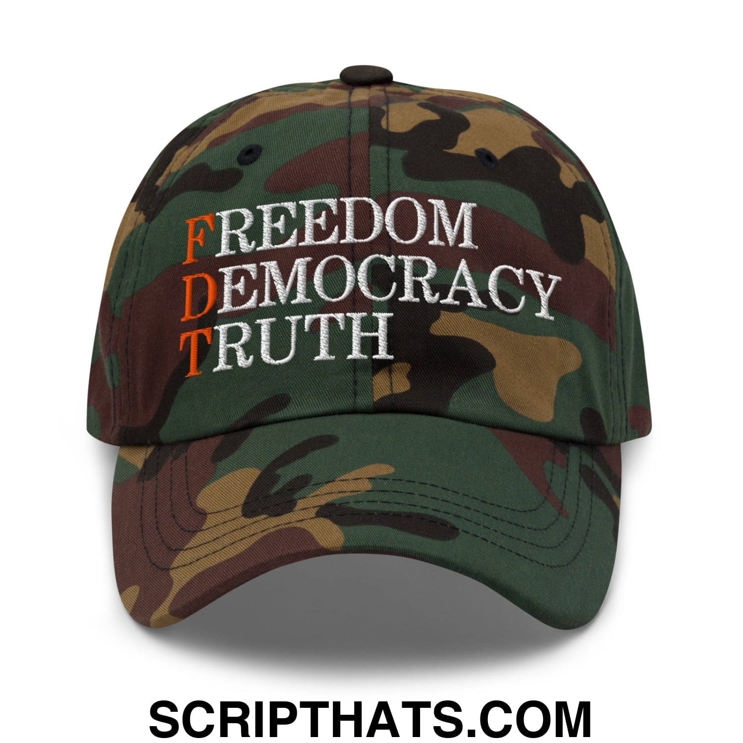 FDT Freedom Democracy Truth Embroidered Unstructured Dad Hat Green Camo