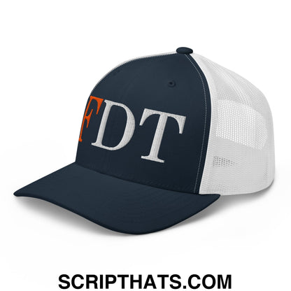 FDT Fuck Donald Trump Embroidered Mesh Trucker Hat Navy White