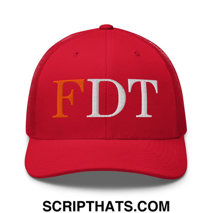 FDT Fuck Donald Trump Embroidered Mesh Trucker Hat Red