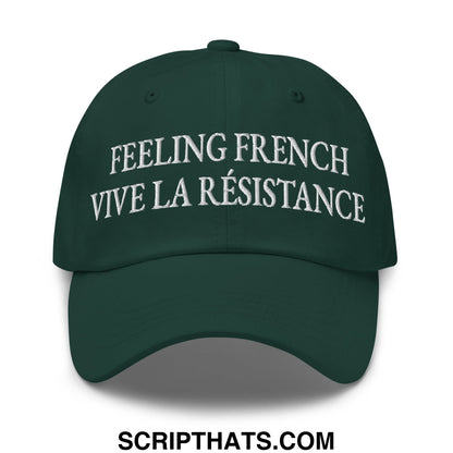Feeling French Vive la Résistance Embroidered Unstructured Dad Hat Spruce