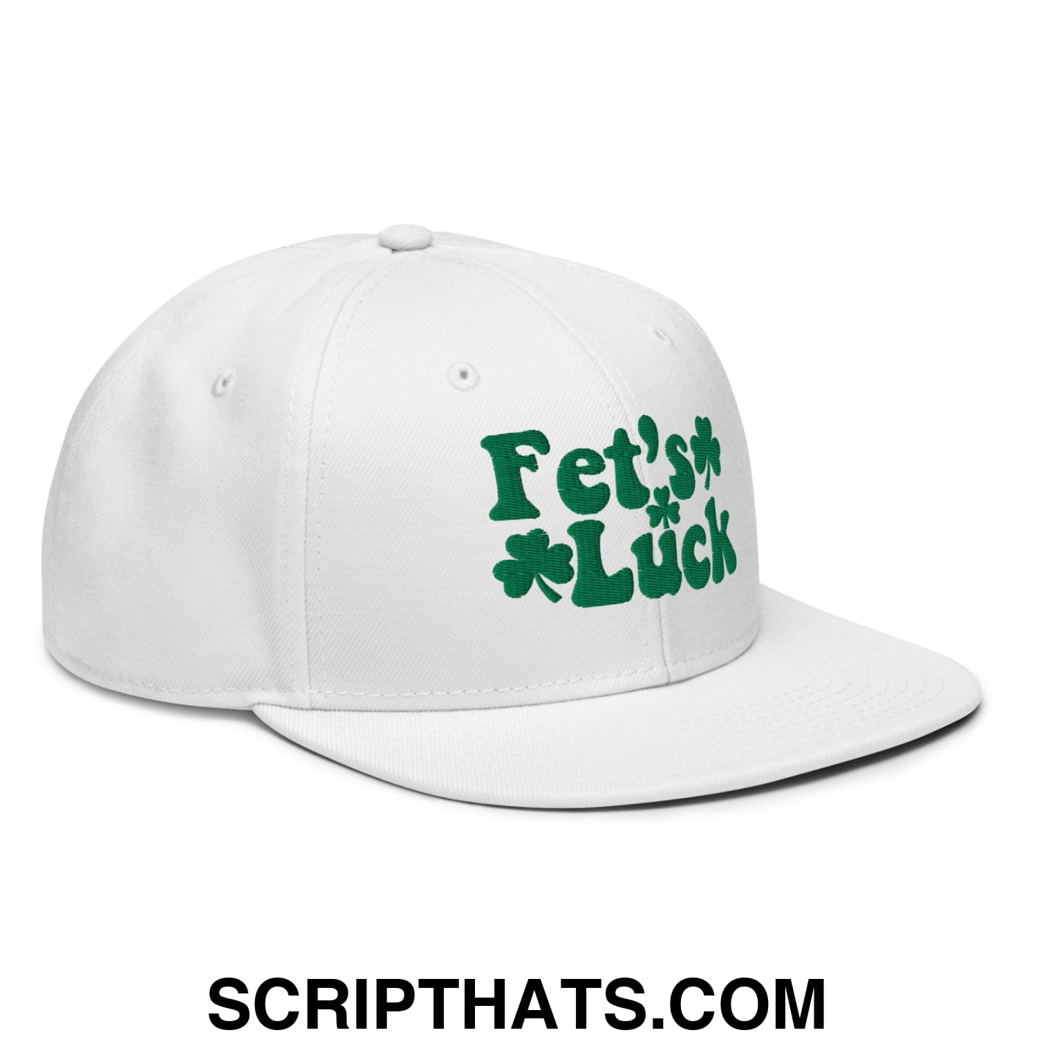 Fet's Luck St. Patrick's Day Embroidered Flat Brim Bill Snapback Hat White