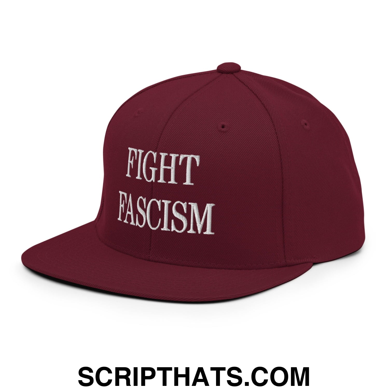 Fight Fascism Embroidered Flat Brim Bill Snapback Hat Maroon