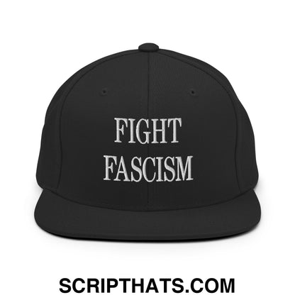 Fight Fascism Embroidered Flat Brim Bill Snapback Hat Black