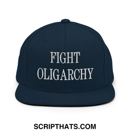 Fight Oligarchy Embroidered Flat Bill Brim Snapback Hat Dark Navy