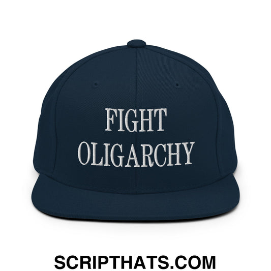 Fight Oligarchy Embroidered Flat Bill Brim Snapback Hat Dark Navy